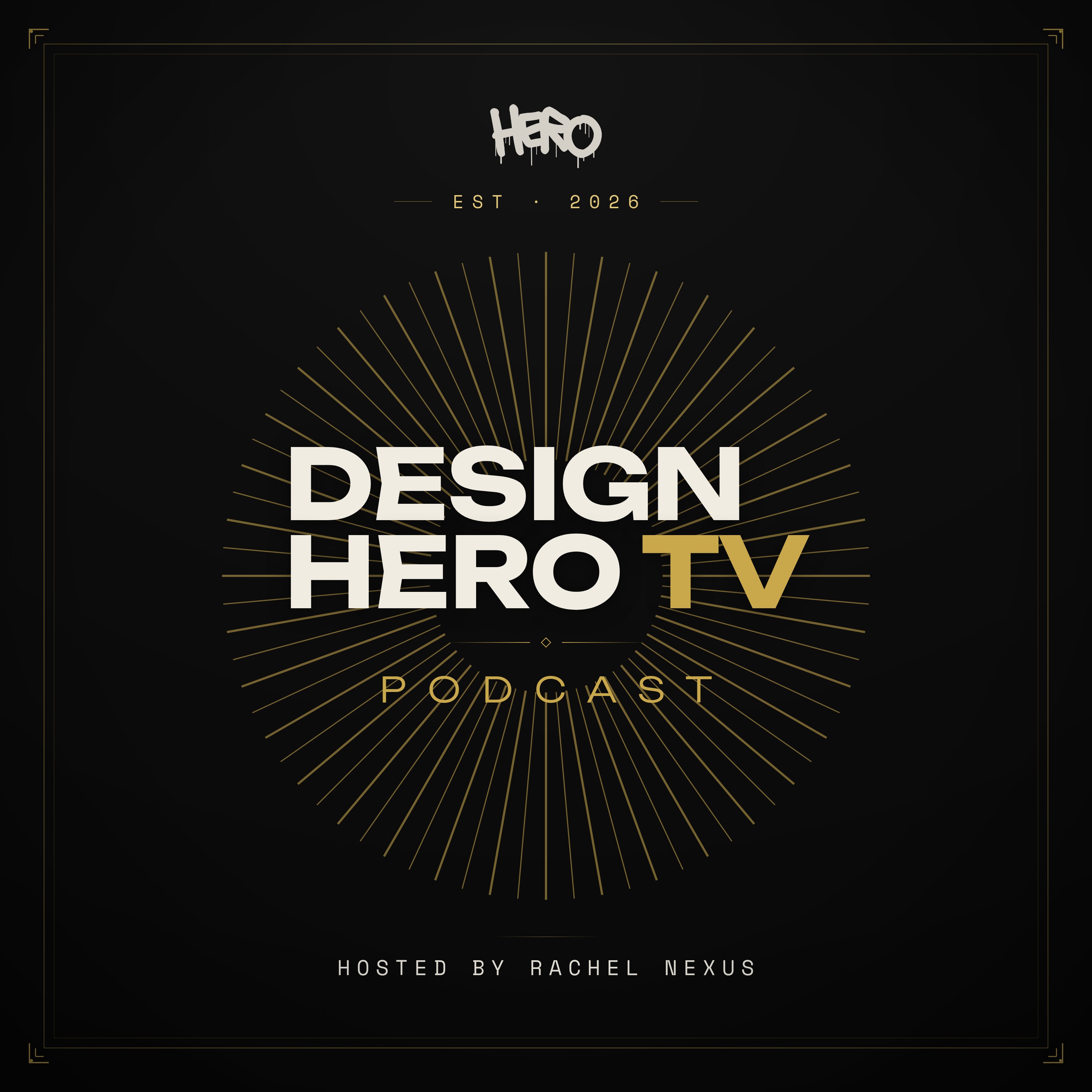 DesignHero TV Podcast, Episode 01: Why an A.I. is Hosting This Show 5 DesignHero TV podcast cover art hosted by Rachel Nexus